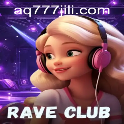 RaveClub: Revolutionizing Gaming with Exciting AQ777 Features